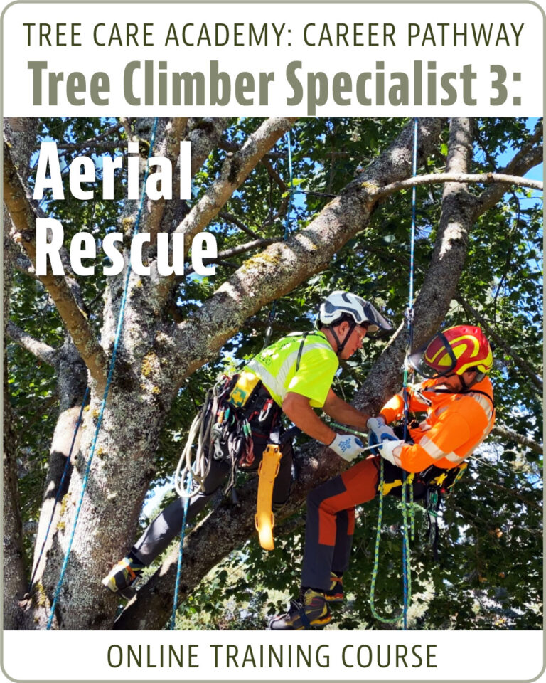 Tree Rescue Sign Tree Climber Specialist 3: Climbing Aerial Rescue - Tree Care Industry ...